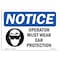 Signmission OSHA Sign, Operator Must Wear Ear Protection, 5in X 3.5in Decal, 5" W, 3.5" H, Landscape OS-NS-D-35-L-16306 - alternate 1